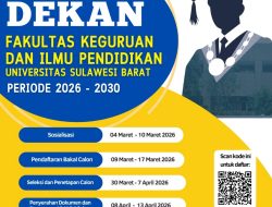 Pemilihan Dekan FKIP Unsulbar 2026–2030 Resmi Dibuka, Dorong Kepemimpinan Akademik Visioner